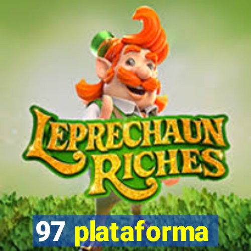 97 plataforma